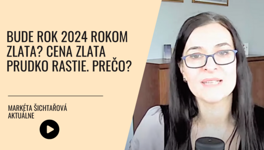 Bude rok 2024 rokom zlata?